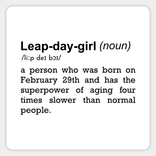 Leap Year Birthday Girl | Feburary 29th Magnet